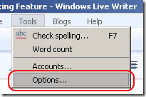 Windows Live Writer: Tools menu > Options menu item