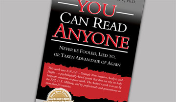 You Can Read Anyone: Never Be Fooled, Lied to, or Taken Advantage of Again